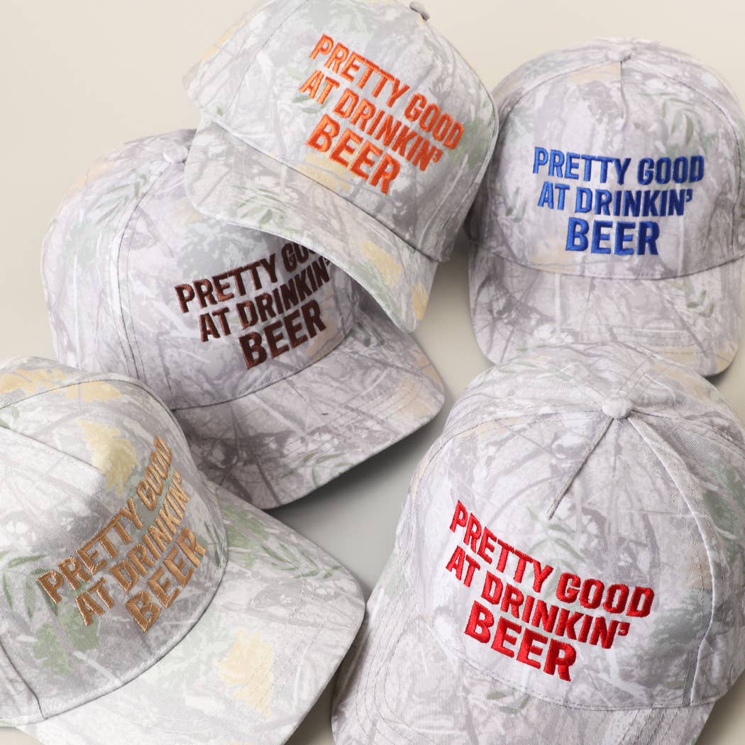 PRETTY GOOD AT DRINKIN' BEER Embroidered Camo Hat: BROWN / ONE SIZE