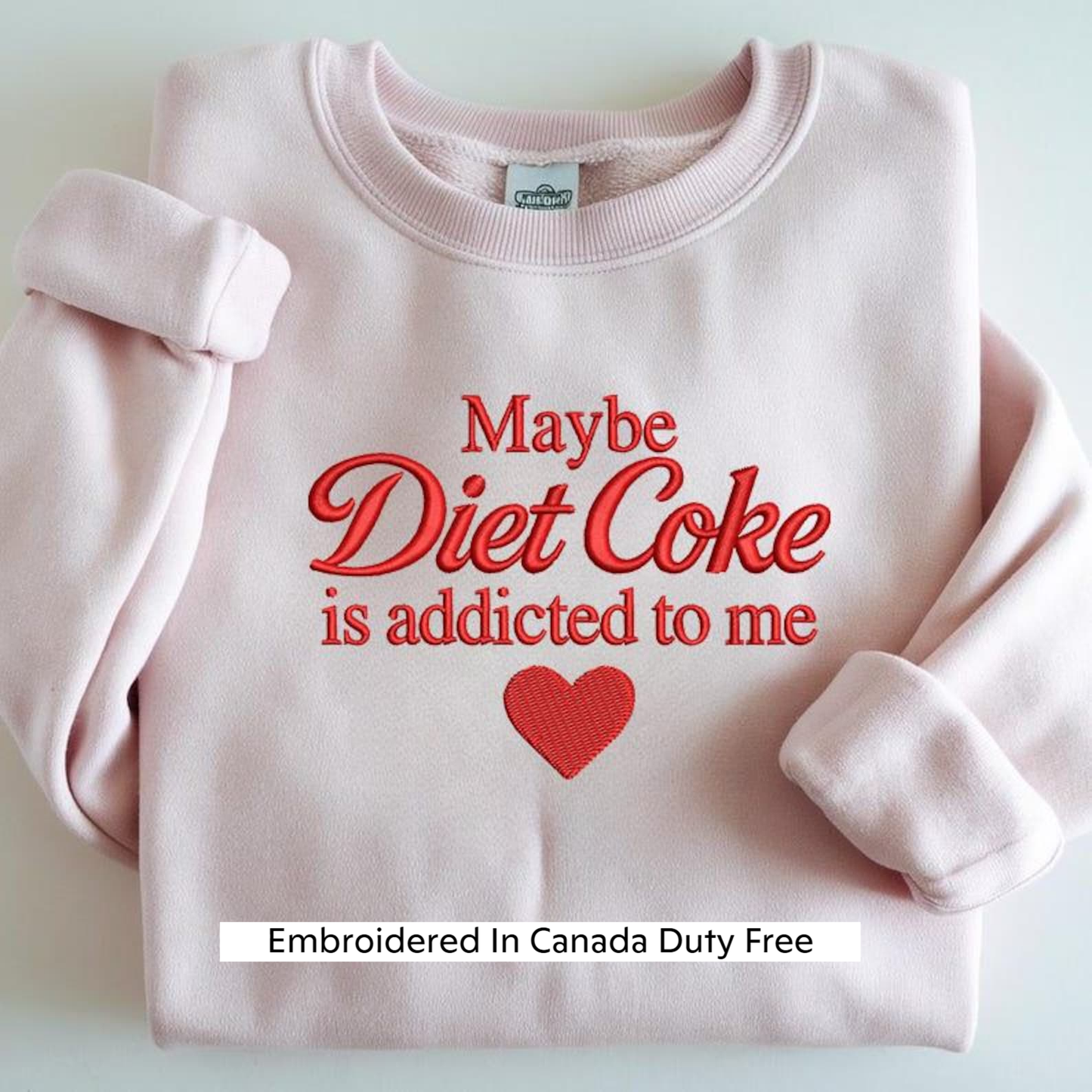 Diet Coke Embroidered Crewneck Maybe Addicted to Me Canada: Light Pink / Sm / Sweatshirt