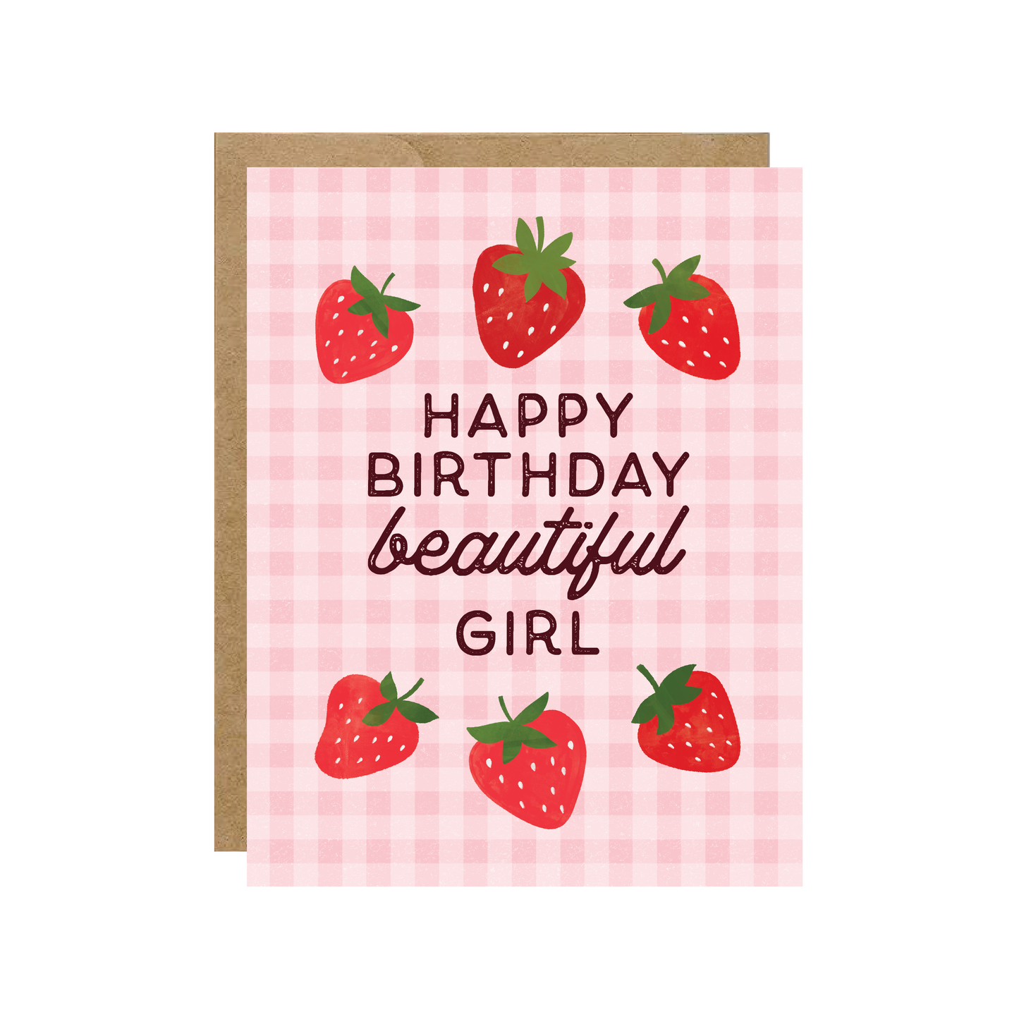 Happy Birthday Beautiful Girl - Strawberry Card