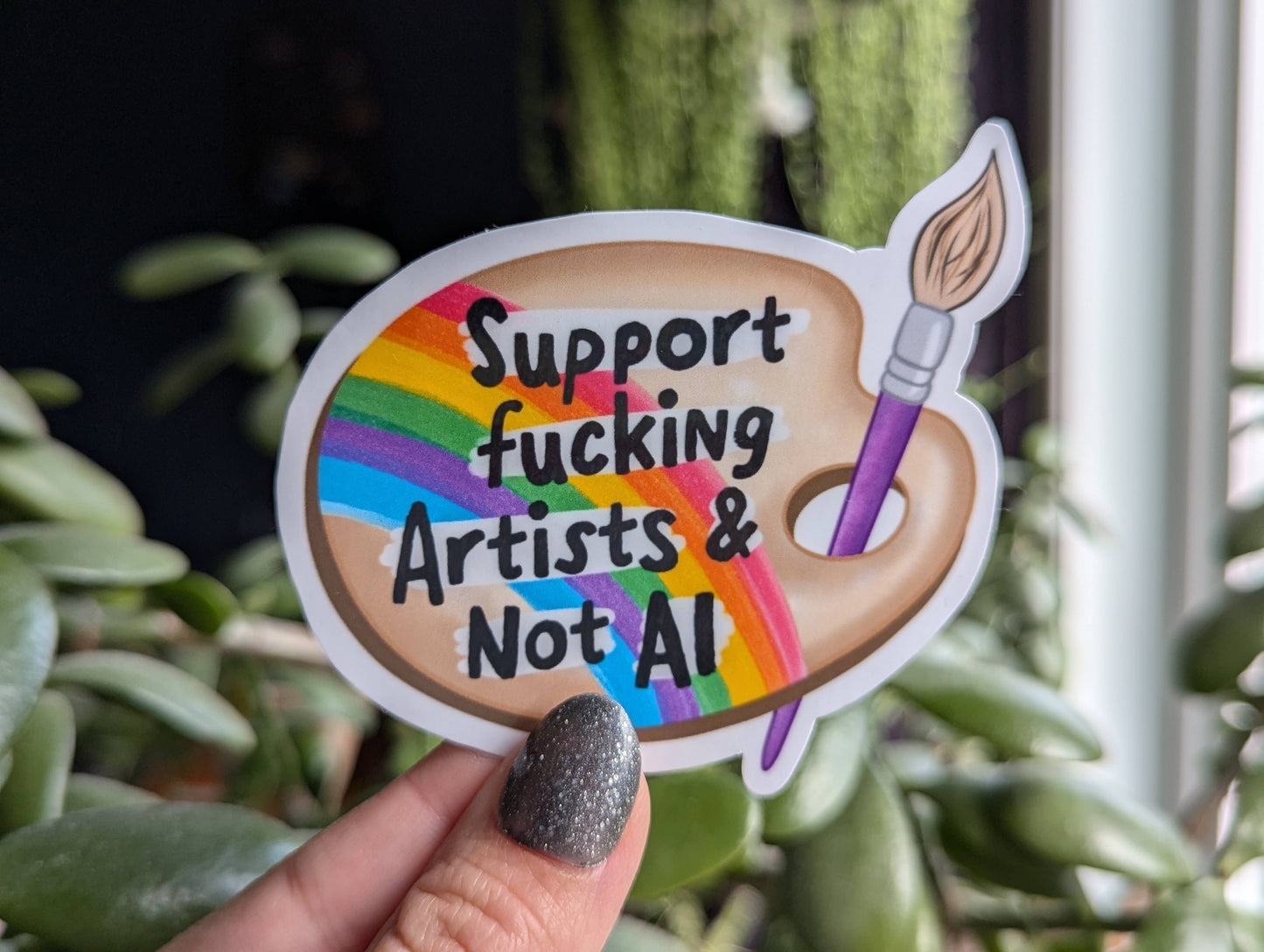 Support fucking artists & not AI sticker, paint palette: Loose