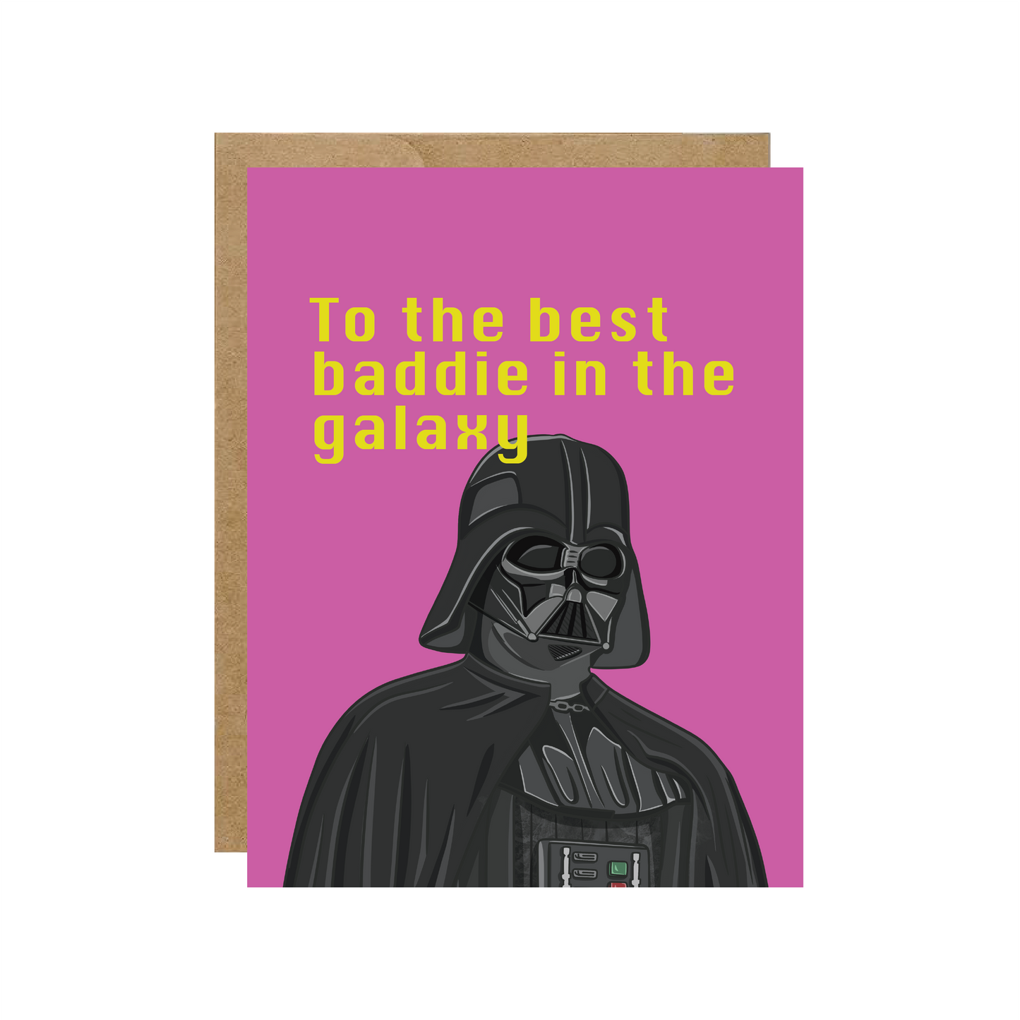 To The Best Baddie In the Galaxy - Space Pop Culture Card