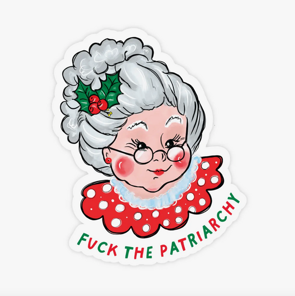 Fuck the Patriarchy | Mrs Claus Funny Christmas Magnet