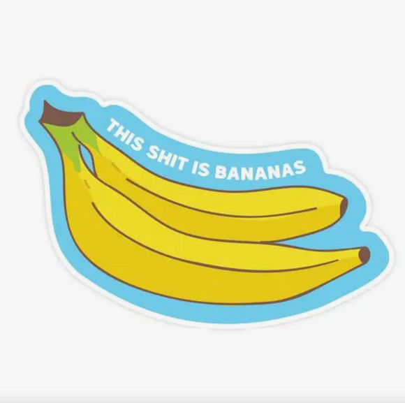 This Shit Is Bananas Magnet