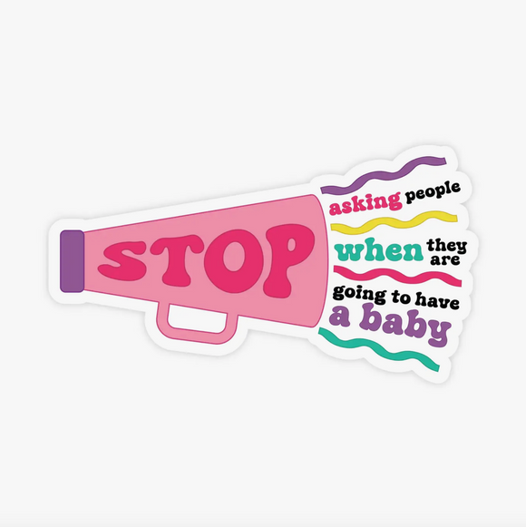 Stop Asking People | Sticker