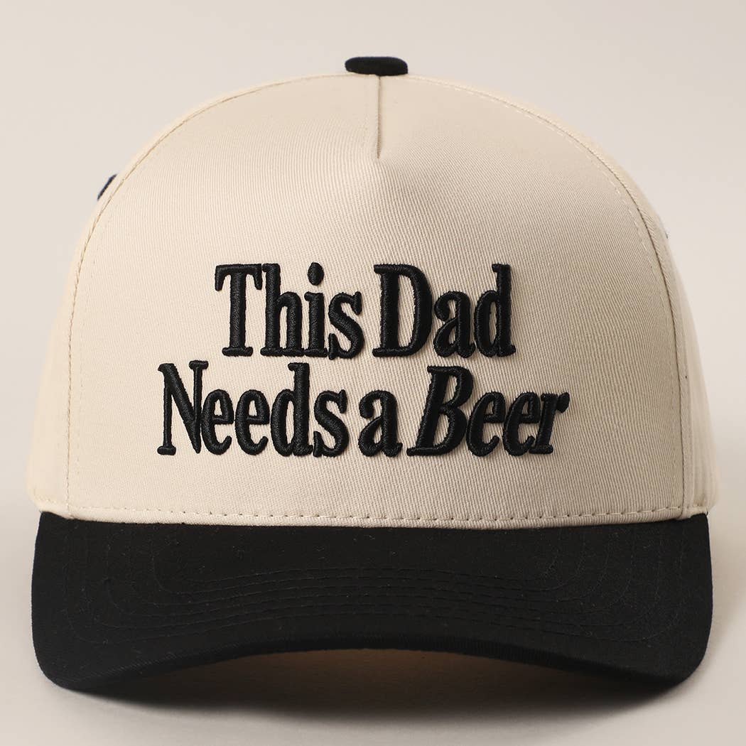 THIS DAD NEEDS A BEER Embroidered Two-Tone Trucker Hat: BLK / ONE SIZE