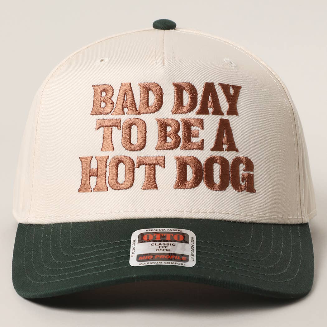 BAD DAY TO BE A HOT DOG Embroidered Trucker Hat : DKGRN/NATL / One Size