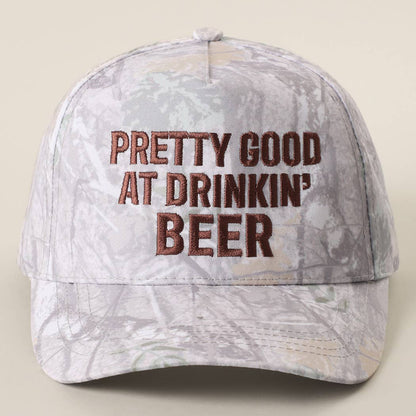 PRETTY GOOD AT DRINKIN' BEER Embroidered Camo Hat: BROWN / ONE SIZE