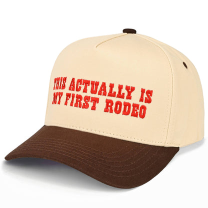 C.C THIS ACTUALLY IS MY FIRST RODEO Letter Trucker Hat