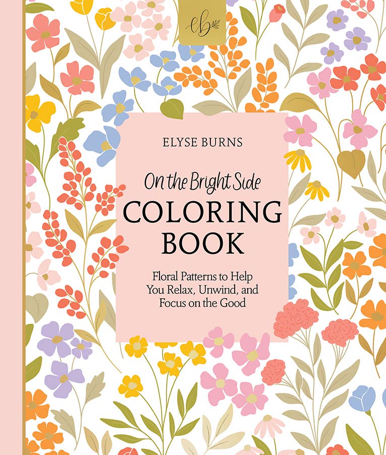 On the Bright Side Coloring Book: Floral Patterns