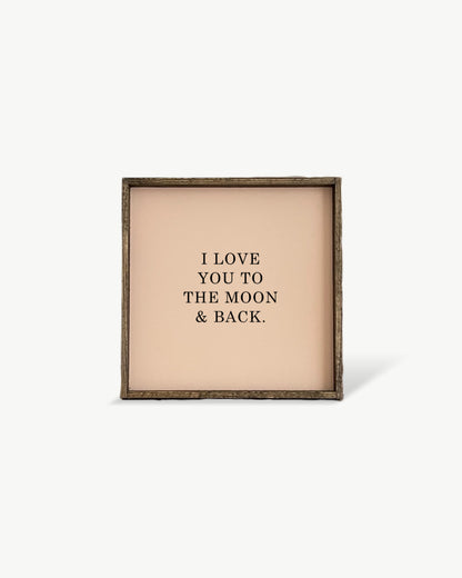 I Love You to the Moon & Back Framed Print– Neutral Nursery: Forest Green