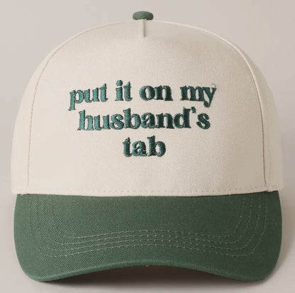 Put It On My Husbands Tab Trucker Hat