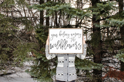 You Belong Among The Wildflowers Framed Print: White