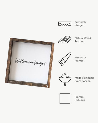 Come As You Are Framed Print -  Inspirational Wood Sign: White / Dark Walnut / 13"x13"