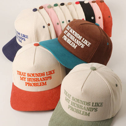Sounds Like Husband’s Problem Corduroy Trucker Hat: SAGE / One Size