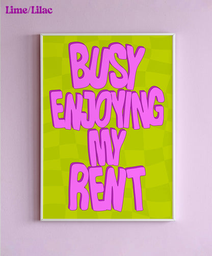 Busy Enjoying My Rent Wall Print : Lilac/Pink Text / A5