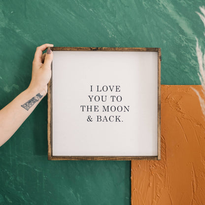 I Love You to the Moon & Back Framed Print– Neutral Nursery: Forest Green