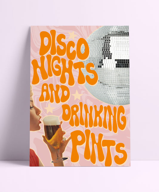 Retro Disco Nights & Drinkin Pints Wall Print: A6