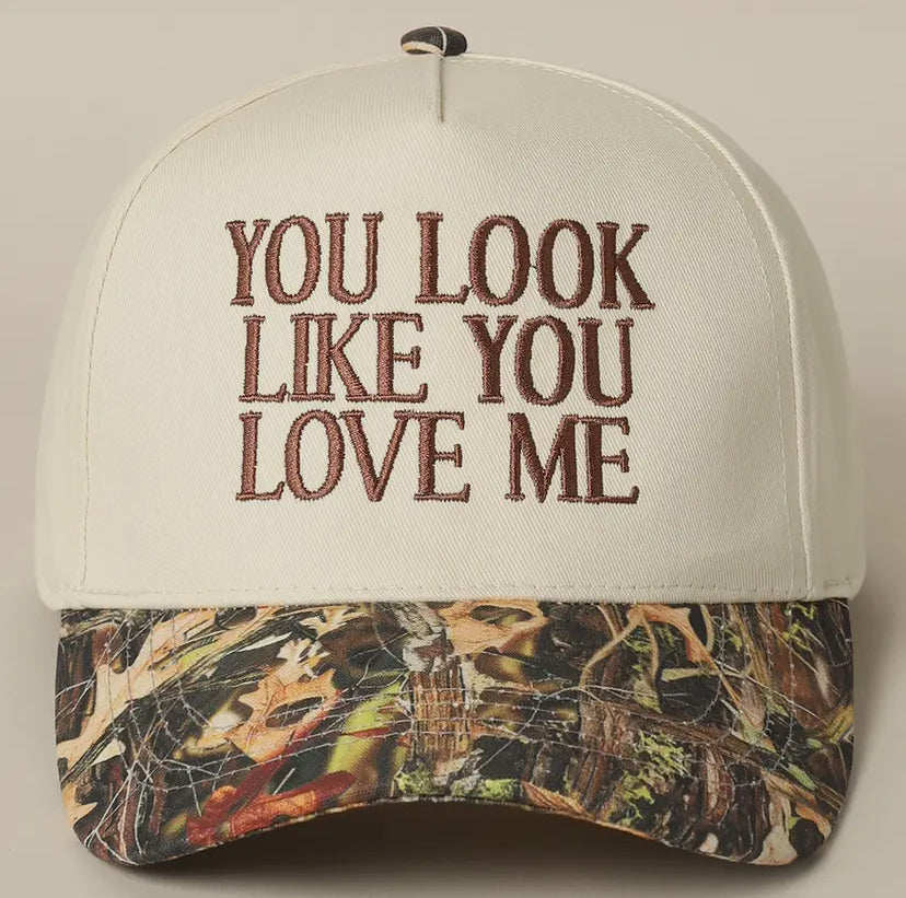 You Look Like You Love Me Trucker Hat