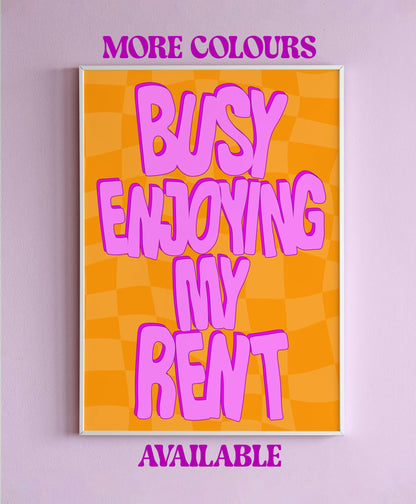 Busy Enjoying My Rent Wall Print : Lilac/Pink Text / A5