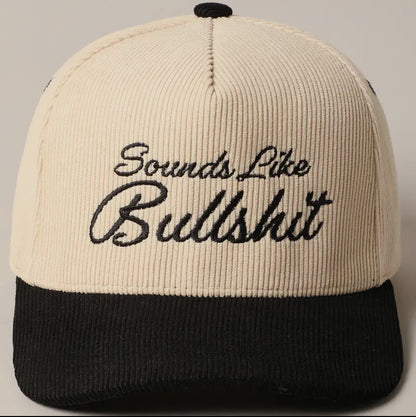 Sounds Like Bullshit Corduroy Trucker Hat