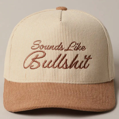 Sounds Like Bullshit Corduroy Trucker Hat