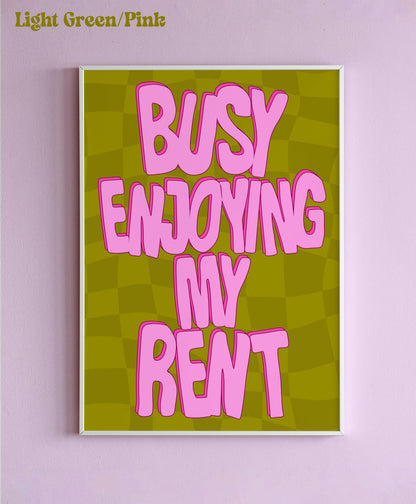 Busy Enjoying My Rent Wall Print : Lilac/Pink Text / A5