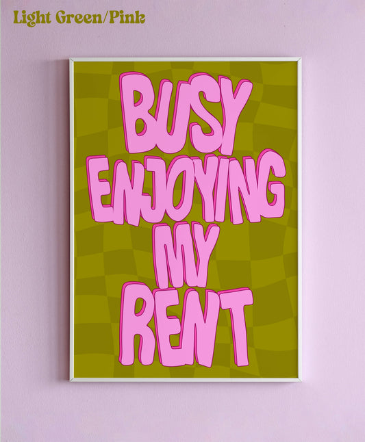 Busy Enjoying My Rent Wall Print : Lilac/Pink Text / A5