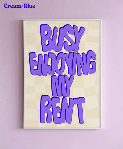 Busy Enjoying My Rent Wall Print : Lilac/Pink Text / A5