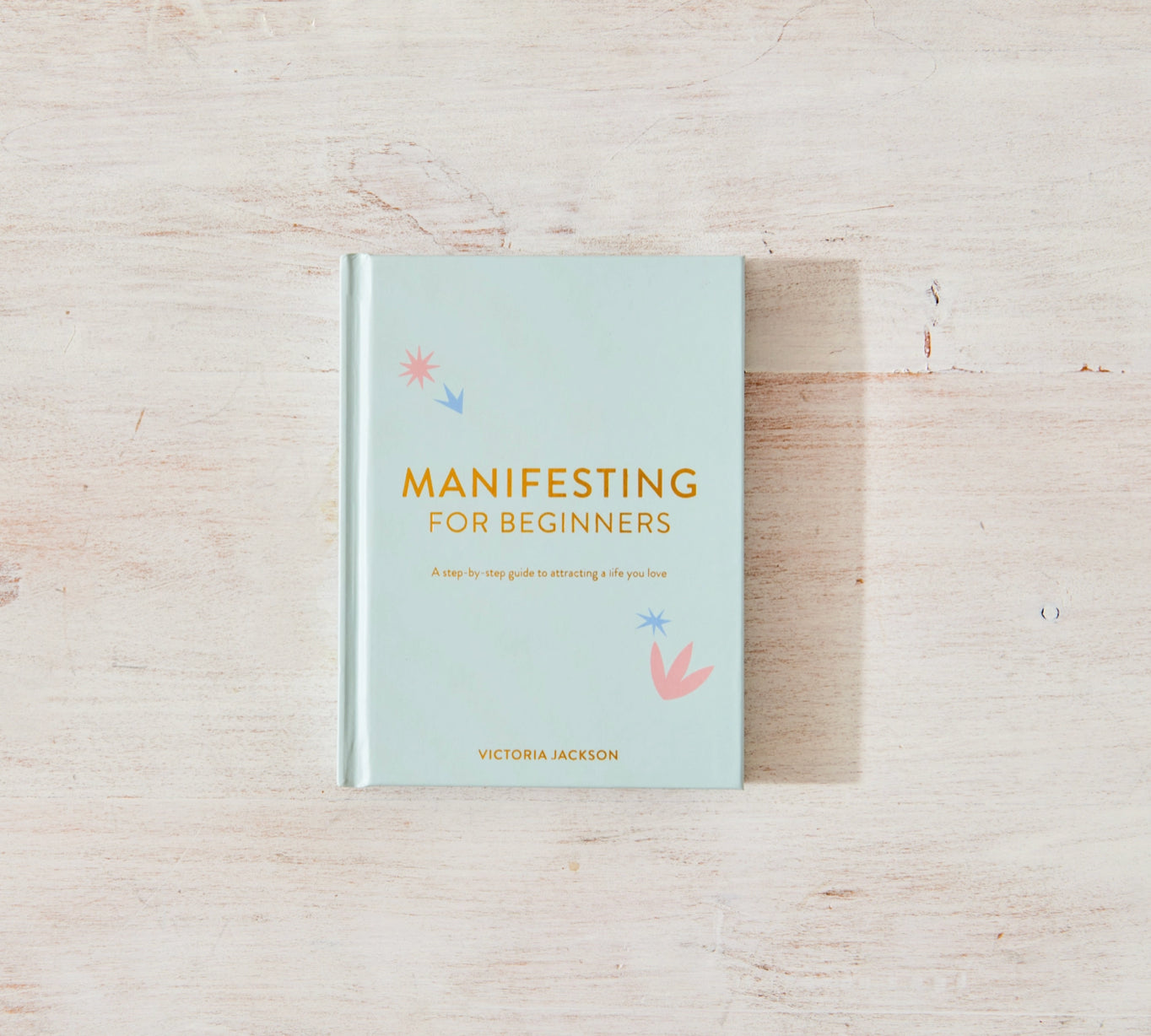 Manifesting For Beginners
