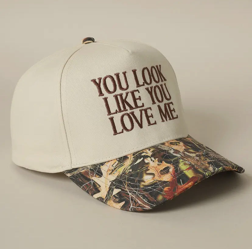 You Look Like You Love Me Trucker Hat